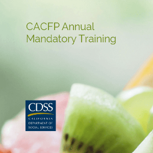 CDSS-110 CACFP Annual Mandatory Training Thumbnail Image